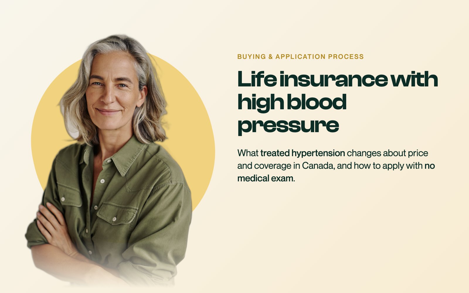 A calm woman in her late fifties in an olive shirt with her arms crossed, beside the headline about life insurance with high blood pressure on a branded Oneday card.