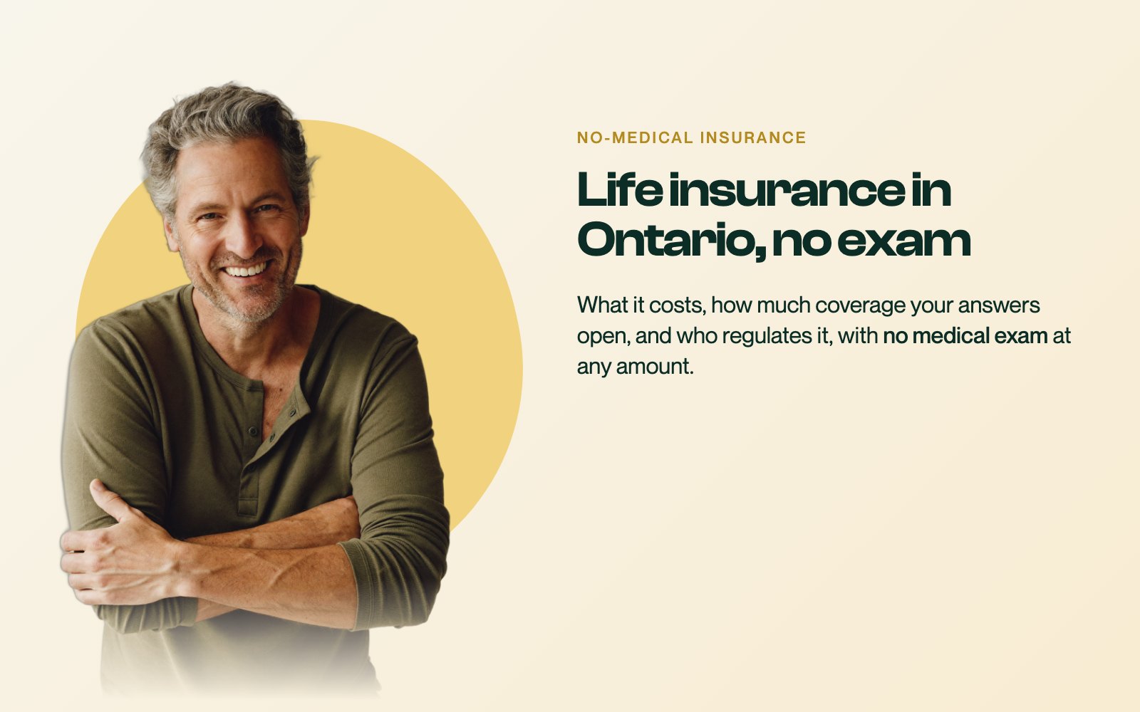A smiling man in his mid fifties in an olive henley, beside the headline about no exam life insurance in Ontario on a branded Oneday card.